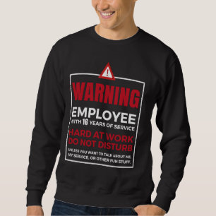 Sudadera Aniversario del trabajo de 16 años divertidos 16 a
