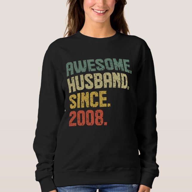 Sudadera Anniversary Awesome Husband Since 2008 Retro (Anverso)