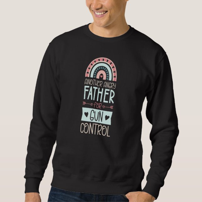 Sudadera Another Angry Father For Gun Control Advocate Bohe (Anverso)