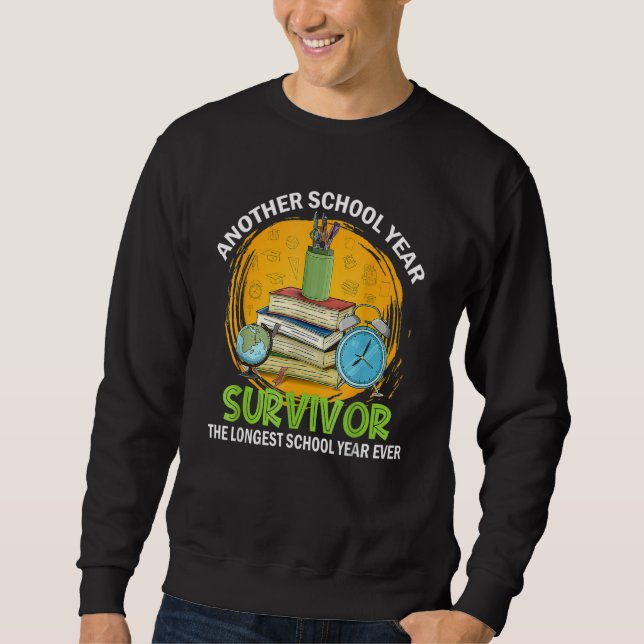 Sudadera Another School Year Survivor The Longest School Ye (Anverso)