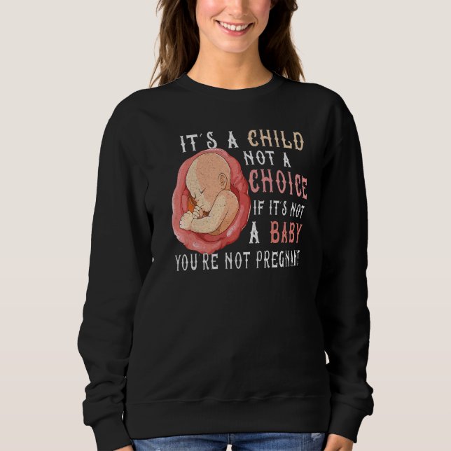 Sudadera Anti Aborto Pro Life Choice Stop Unborn Lives Co (Anverso)