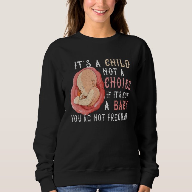 Sudadera Anti Aborto Pro Life Choice Stop Unborn Lives Co (Anverso)