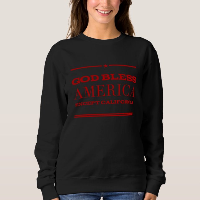 Sudadera Anti California Republican Anti Liberal Conservati (Anverso)
