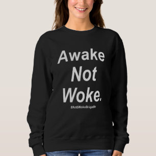 Sudadera Anti Woke Anti Cancel Culture Despierto No Woke 2