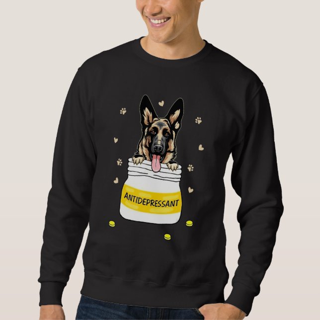 Sudadera Antidepressant German Shepherd Dog Puppy Owner (Anverso)