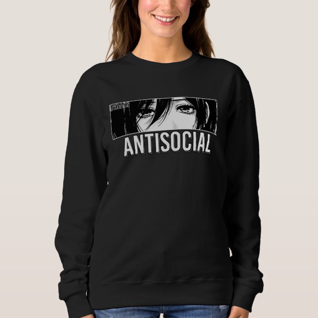 Sudadera Antisocial Anime Girl Japanese Eyes Introvert Otak (Anverso)