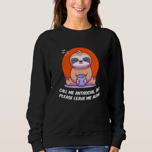 Sudadera Antisocial Leave Me Alone Funny Introvert Humor Ho (Anverso)