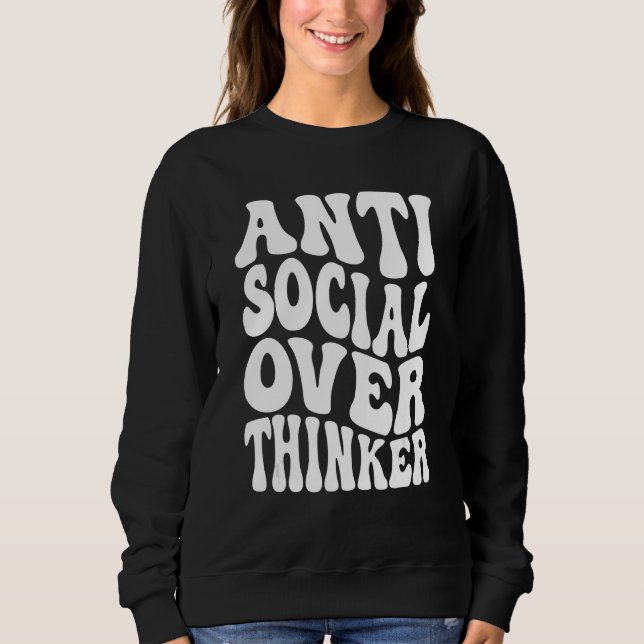 Sudadera Antisocial Overthinker Retro Wavy Textos Introvert (Anverso)