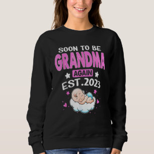 Sudadera Anuncio de Embarazo Pronto Abuela de Nuevo 20
