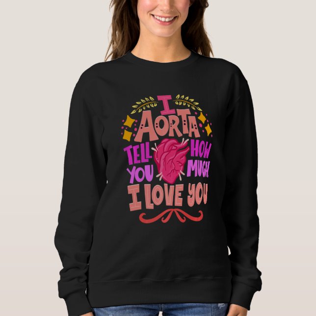 Sudadera Aorta Te Cuento Cuánto Te Amo San Valentín (Anverso)