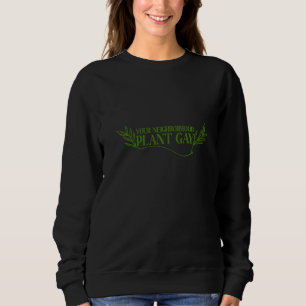 Sudadera Aparato gay de la planta vecinal