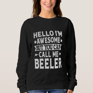 Sudadera Apellido Beeler Llámame Beeler Familia Equipo Last