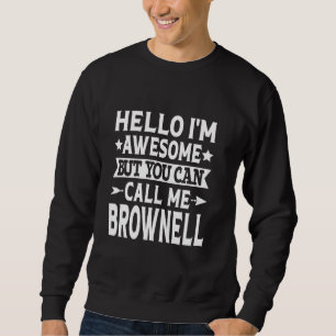 Sudadera Apellido Brownell Apellido Llamarme Brownell