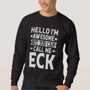 Sudadera Apellido De Eck Llame A Mi Equipo De La Familia Ec
