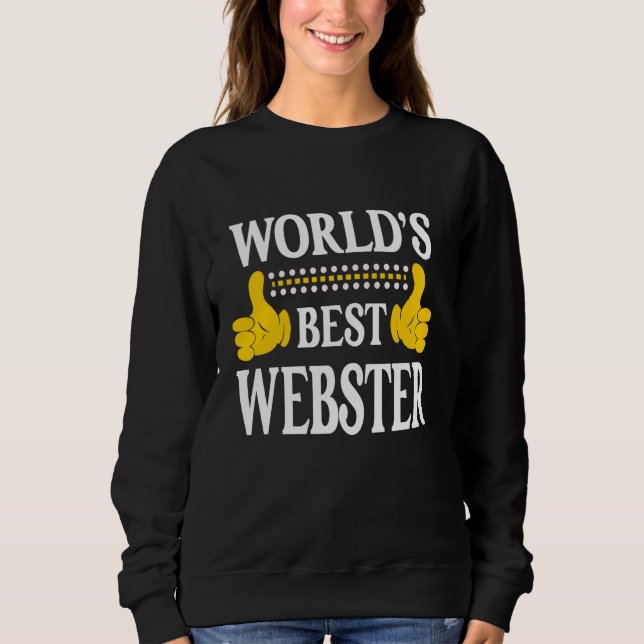Sudadera Apellido de equipo de Webster Apellido mejor mundo (Anverso)
