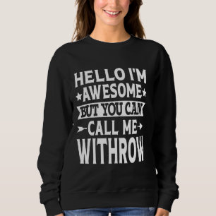 Sudadera Apellido Llámame con apellido familiar Apellido W