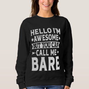 Sudadera Apellido Llamar A Mi Familia Bare Apellido Ba