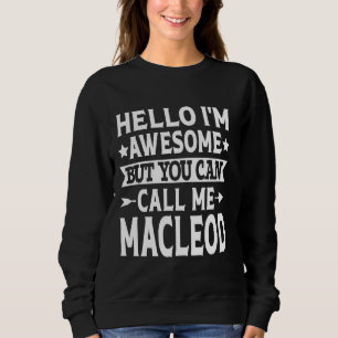 Sudadera Apellido Macleod Llámame Apellido Familia Macleod