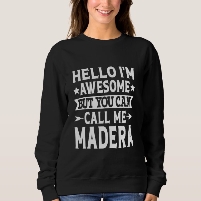 Sudadera Apellido Madera Llame al equipo familiar Madera La (Anverso)