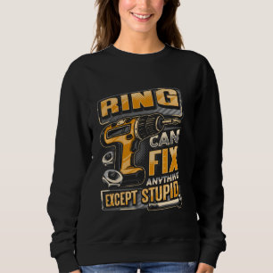 Sudadera Apellido Ring puede arreglar cualquier cosa except
