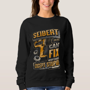 Sudadera Apellido Seibert Puede Arreglar Cualquier Cosa Exc