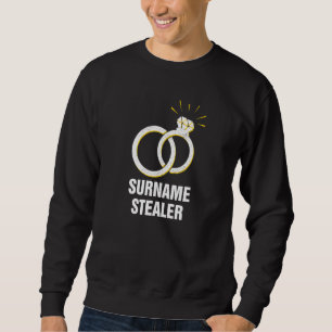 Sudadera Apellido Stealer Groom Pun Husband Para Ser Chiste