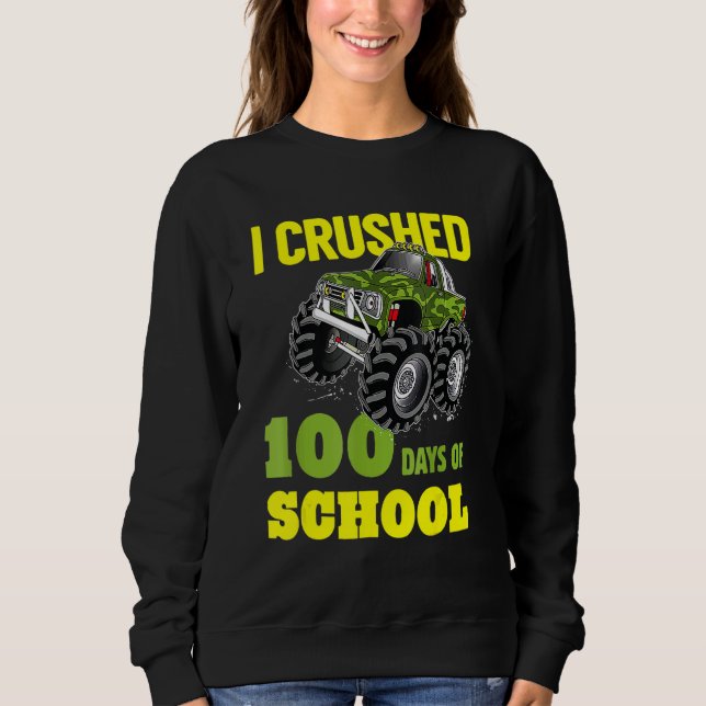 Sudadera Aplasté 100 días de camión monstruo de la escuela  (Anverso)