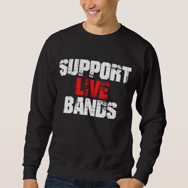 Sudadera Apoya a las bandas en vivo (Anverso)