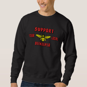 Sudadera Apoya a tu apicultor local Apicultor Apicultura