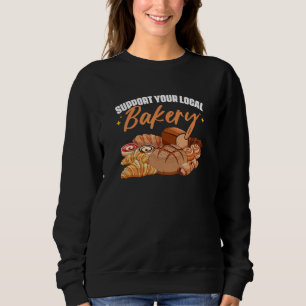 Sudadera Apoya a tu panadería local Hornear Pastelería Pana