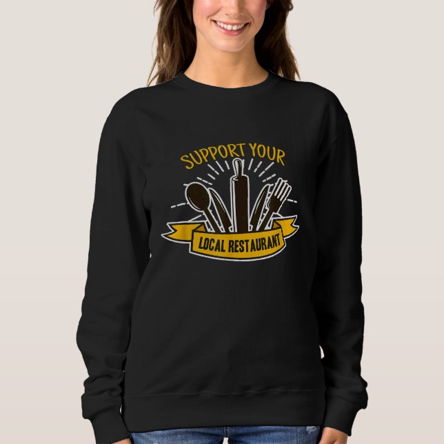 Sudadera Apoya al Chef de tu Restaurante Local (Anverso)