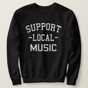 Sudadera Apoya la Música Local