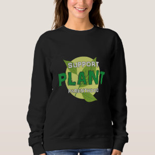 Sudadera Apoya la Paternidad de Plantas Cita Pasatiempo Jar