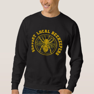 Sudadera Apoyar a los apicultores locales Recuerdo de abeja