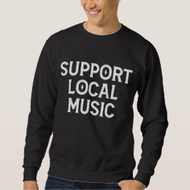 Sudadera Apoyar la banda local de música en vivo