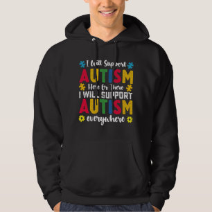 Sudadera Apoyaré el Autismo Aquí o Allá Autista
