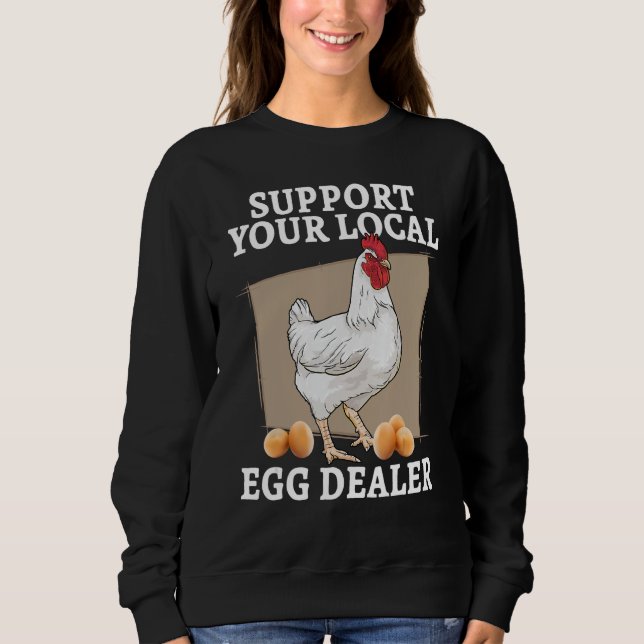 Sudadera Apoye a su proveedor local de huevos de pollo (Anverso)