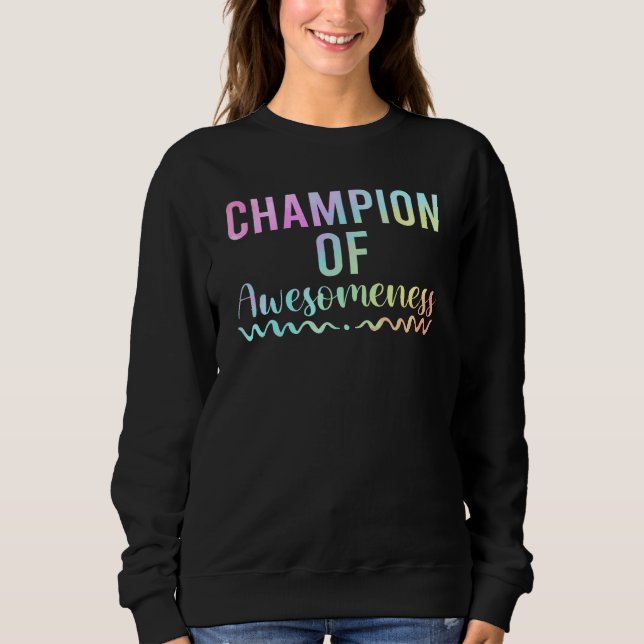 Sudadera Apparel champion of awesomeness for Sons and Daugh (Anverso)