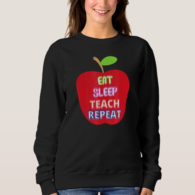Sudadera Apple Para El Profesor Come Teach De Sueño Repetid (Anverso)