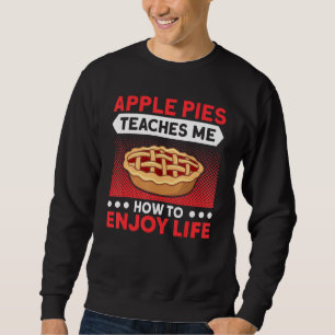 Sudadera Apple Pies Me Enseña A Disfrutar De La Cocina De L