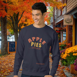 Sudadera Apple Pies Season Vibes Personalize Name