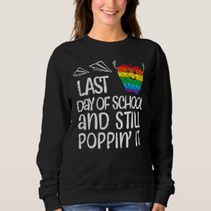 Sudadera Apple Pop It El Último Día De La Escuela Todavía P