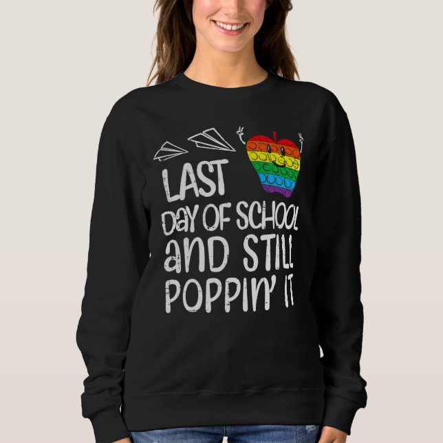 Sudadera Apple Pop It El Último Día De La Escuela Todavía P (Anverso)