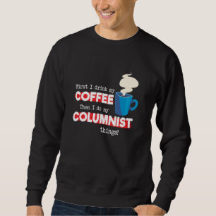 Sudadera Apreciación de columnista y escritor de café
