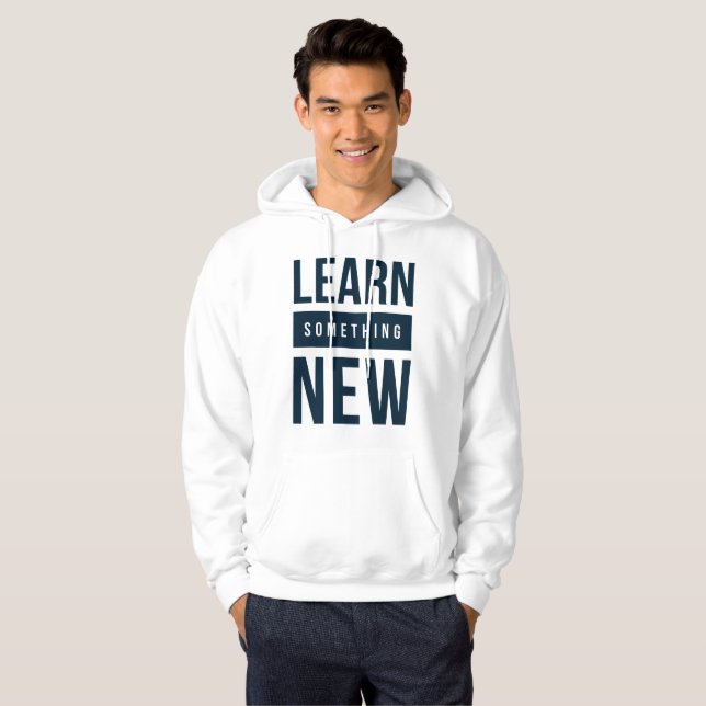 Sudadera Aprender algo nuevo (Anverso completo)