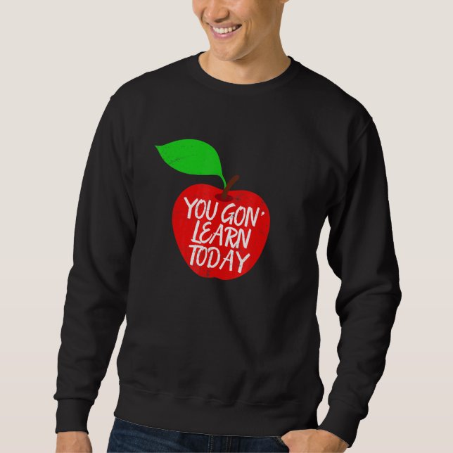 Sudadera Aprenderás hoy Apple del Orgullo del Profesor (Anverso)