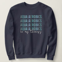 Aqua Aerobics es mi regalo Terapia de Aerobic Agua