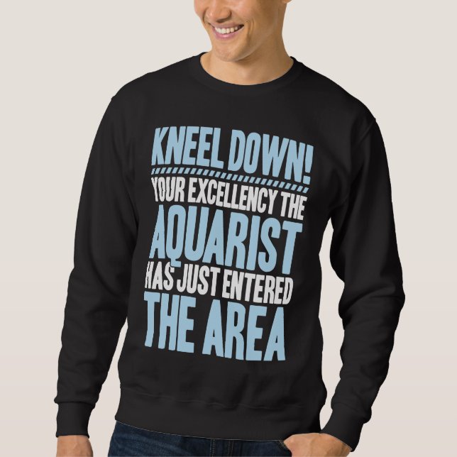 Sudadera Aquaristics Your Excellency Fishkeeper Aquarium Aq (Anverso)