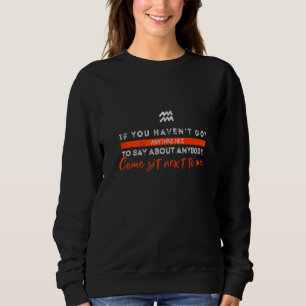 Sudadera Aquarius Constellation Aquarius Astrología Cita 1