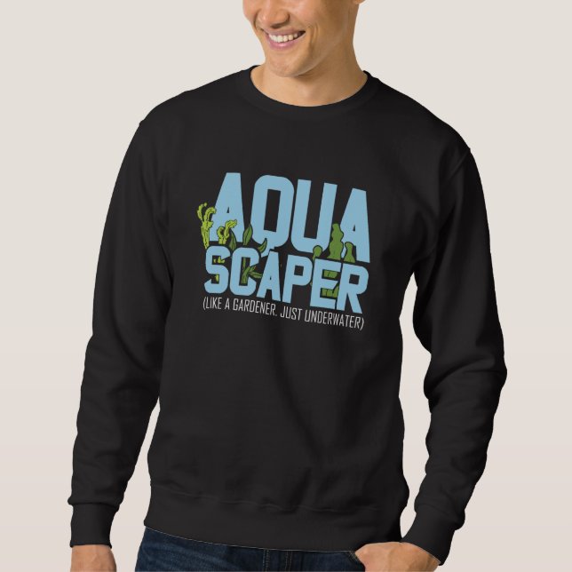 Sudadera Aquascaper Like Gardener Underwater Aquarium Fishk (Anverso)